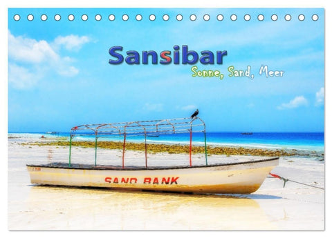 Sansibar - Sonne, Sand, Meer (Tischkalender 2027 DIN A5 quer), CALVENDO Monatskalender