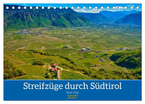 Streifzüge durch Südtirol (Tischkalender 2027 DIN A5 quer), CALVENDO Monatskalender