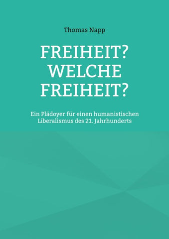 Freiheit? Welche Freiheit?