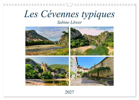 Les Cévennes typiques (Calendrier mural 2027 DIN A3 vertical), CALVENDO calendrier mensuel