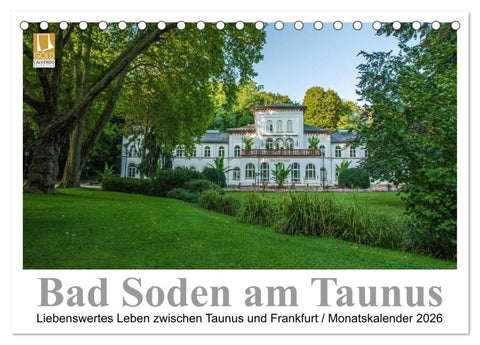 Bad Soden am Taunus (Tischkalender 2026 DIN A5 quer), CALVENDO Monatskalender