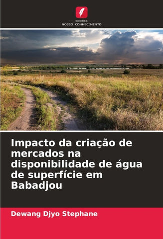 Impacto da criação de mercados na disponibilidade de água de superfície em Babadjou
