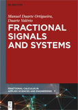 Fractional Signals and Systems