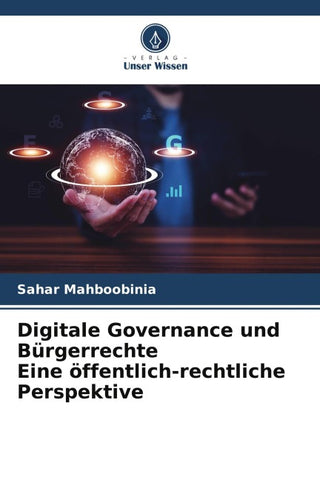 Digitale Governance und Bürgerrechte Eine öffentlich-rechtliche Perspektive