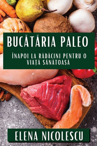 Buc¿t¿ria Paleo