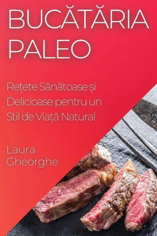 Buc¿t¿ria Paleo