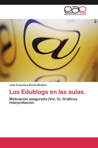 Los Edublogs en las aulas.