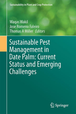 Sustainable Pest Management in Date Palm: Current Status and Emerging Challenges