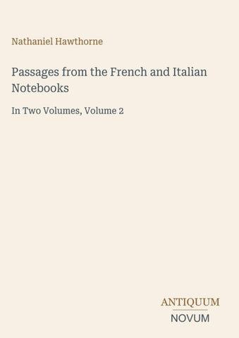 Passages from the French and Italian Notebooks