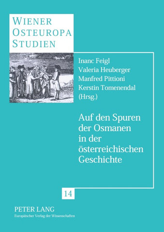 Auf den Spuren der Osmanen in der österreichischen Geschichte
