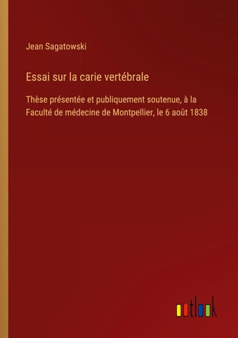 Essai sur la carie vertébrale