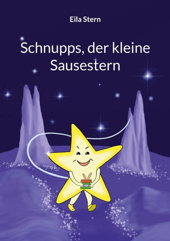 Schnupps, der kleine Sausestern