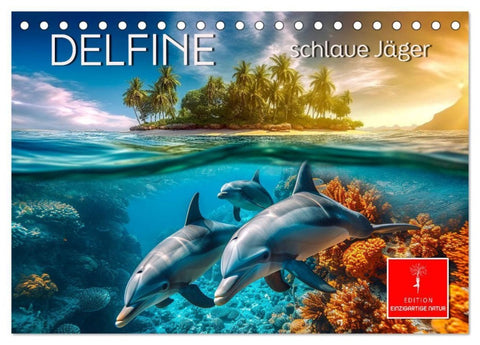 Delfine - schlaue Jäger (Tischkalender 2027 DIN A5 quer), CALVENDO Monatskalender