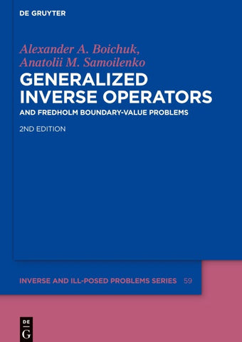 Generalized Inverse Operators