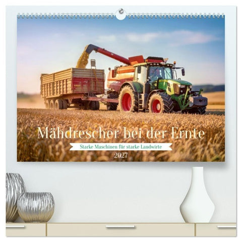 Mähdrescher bei der Ernte (hochwertiger Premium Wandkalender 2027 DIN A2 quer), Kunstdruck in Hochglanz