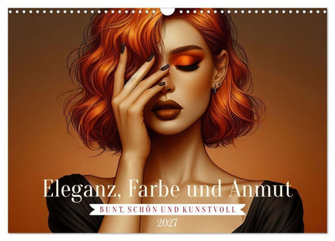 Eleganz, Farbe und Anmut (Wandkalender 2027 DIN A3 quer), CALVENDO Monatskalender