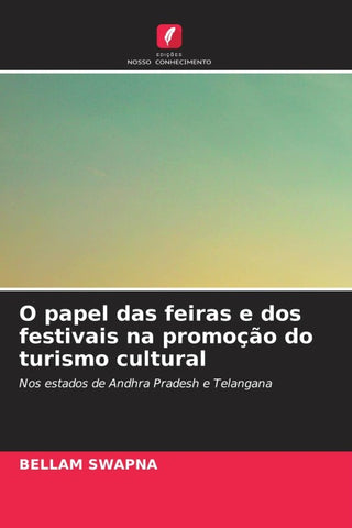 O papel das feiras e dos festivais na promoção do turismo cultural