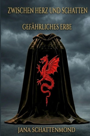 Zwischen Herz und Schatten- Gefährliches Erbe