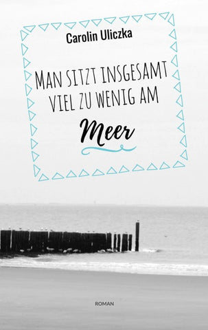 Man sitzt insgesamt viel zu wenig am Meer
