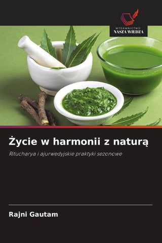 ¿ycie w harmonii z natur¿