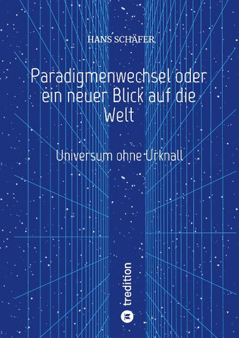 Paradigmenwechsel oder ein neuer Blick auf die Welt