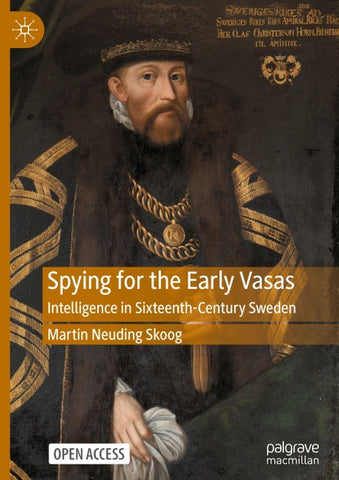 Spying for the Early Vasas