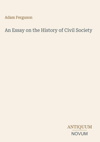 An Essay on the History of Civil Society