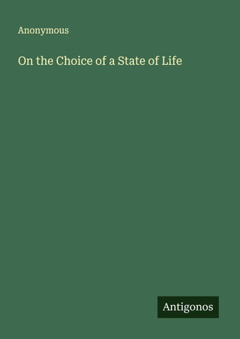 On the Choice of a State of Life
