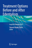 Treatment Options Before and After Edentulism