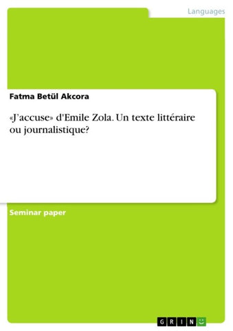 'J'accuse' d'Emile Zola. Un texte littéraire ou journalistique?