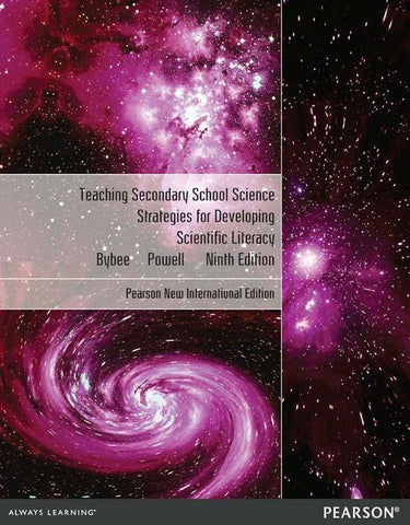 Teaching Secondary School Science: Strategies for Developing Scientific Literacy