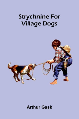 Strychnine for Village Dogs