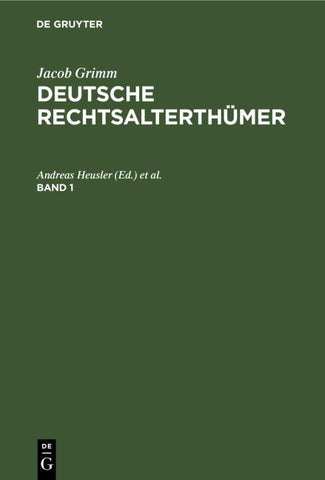 Deutsche Rechtsalterthümer. Band 1