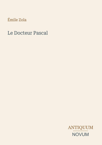 Le Docteur Pascal
