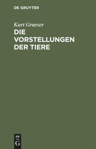 Die Vorstellungen der Tiere