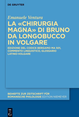 La «Chirurgia Magna» di Bruno da Longobucco in volgare