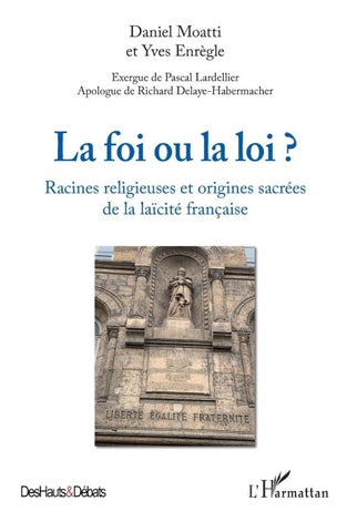 La foi ou la loi ?