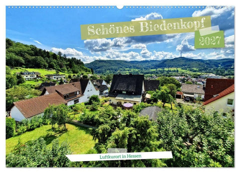 Schönes Biedenkopf Luftkurort in Hessen (Wandkalender 2027 DIN A2 quer), CALVENDO Monatskalender