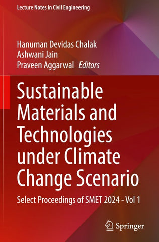 Sustainable Materials and Technologies under Climate Change Scenario