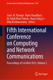 Fifth International Conference on Computing and Network Communications