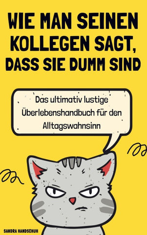 Wie man seinen Kollegen sagt, dass sie dumm sind