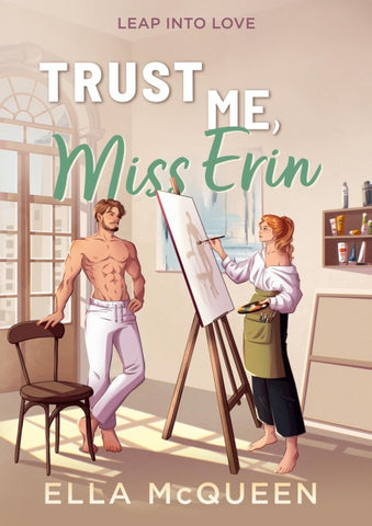 Trust me, Miss Erin
