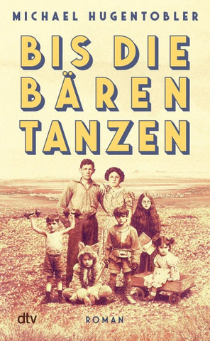 Bis die Bären tanzen