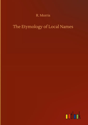 The Etymology of Local Names