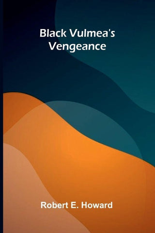 Black Vulmea's Vengeance