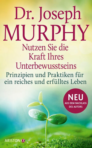 Nutzen Sie die Kraft Ihres Unterbewusstseins