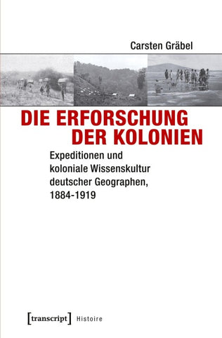 Die Erforschung der Kolonien