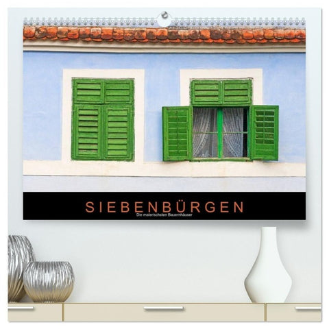 Siebenbürgen - Die malerischsten Bauernhäuser (hochwertiger Premium Wandkalender 2027 DIN A2 quer), Kunstdruck in Hochglanz