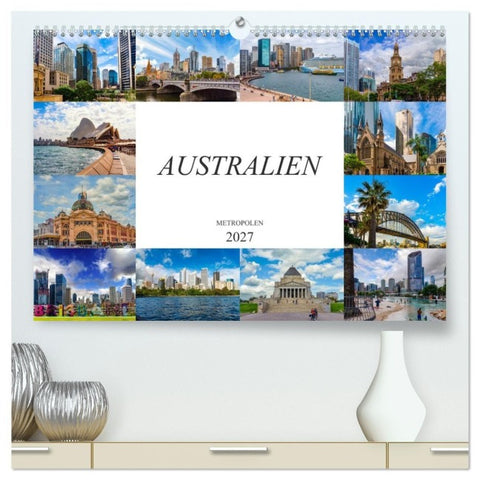 Australien Metropolen (hochwertiger Premium Wandkalender 2027 DIN A2 quer), Kunstdruck in Hochglanz
