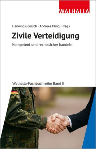 Kompetent und rechtssicher handeln: Zivile Verteidigung